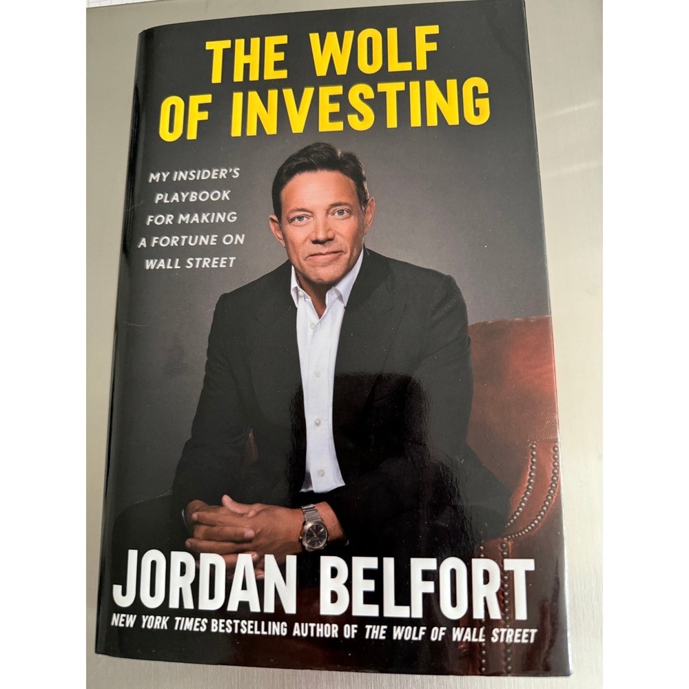 The Wolf of Investing: My Insider's Playbook for Making a Fortune on Wall Street